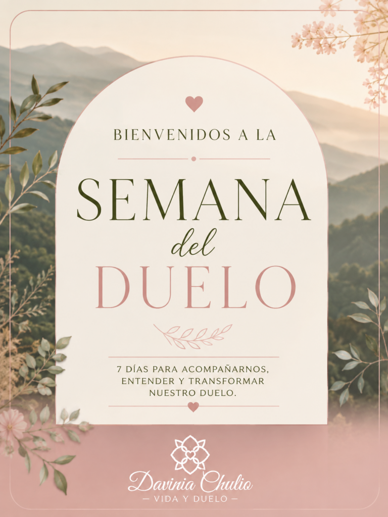 Semana del Duelo – recursos y acompañamiento para transitar el duelo